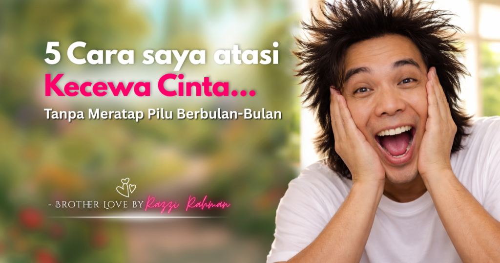 atasi kecewa cinta