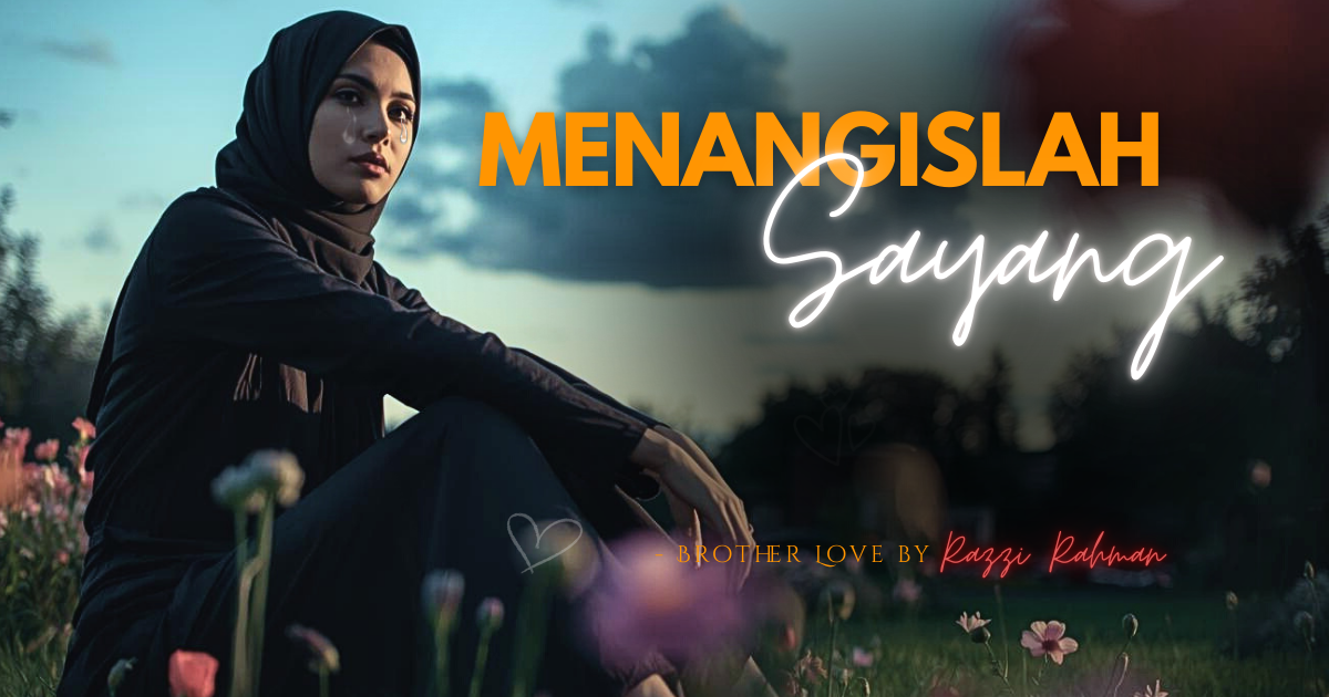Menangislah sayang…