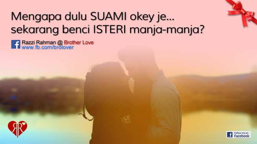 Isteri manja Suami tak suka?